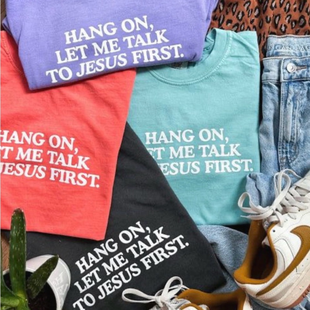 ✨Hang on let me talk to Jesus first - Picture 2 of 2